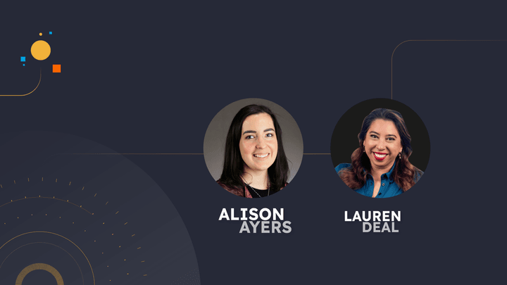 A photo of a woman with black hair and the name Alison Ayers displayed underneath, and a photo of a woman with brown hair and the name Lauren Deal displayed underneath with random color graphics in the background